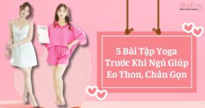 tập yoga trước khi ngủ