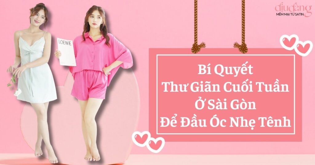 thư giãn cuối tuần ở Sài Gòn